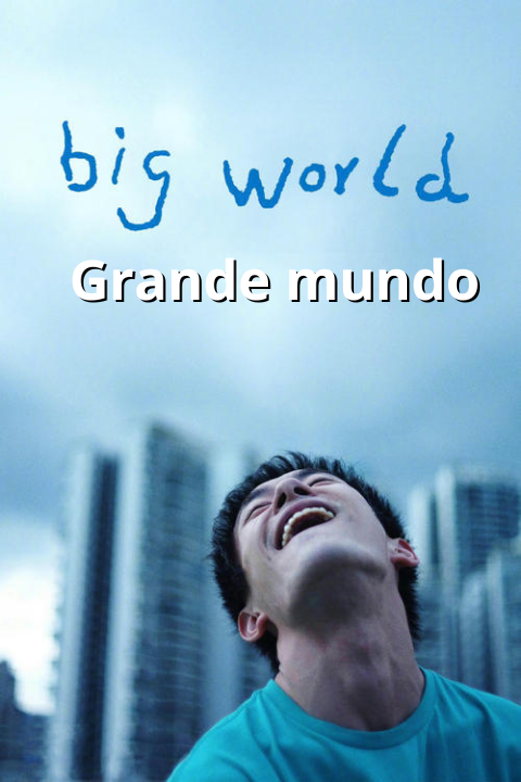 Big World - Grande Mundo