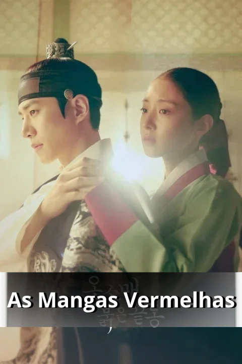 As Mangas Vermelhas - The Red Sleeve